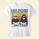 Like Father Like Daughter Oh Crap – Personalized Shirt – Man And Daughter Fistbump