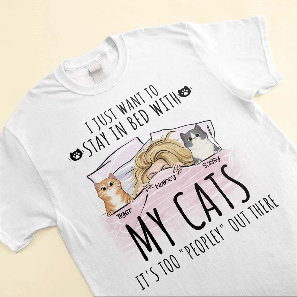 Stay In Bed With My Cats – Personalized Shirt – Peeking Cats