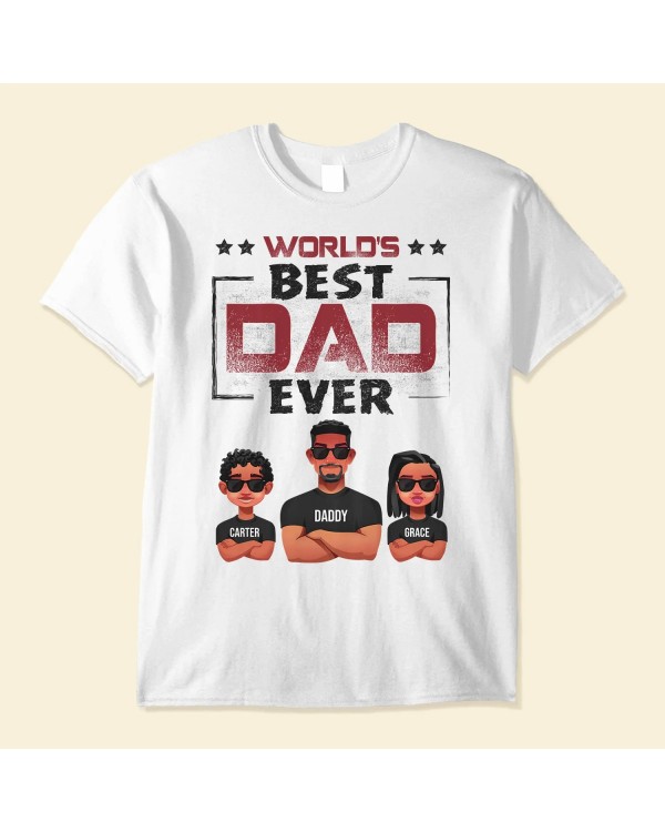 World’s Best Dad Ever Light Version – Personalized Shirt