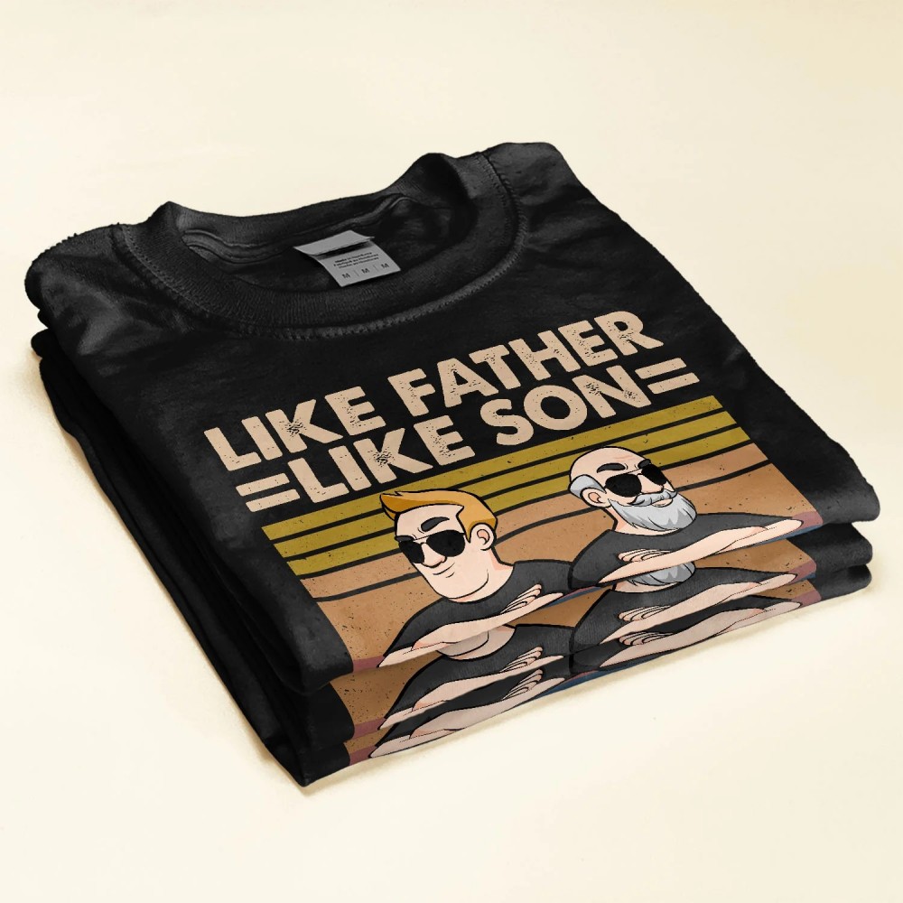 Like Father Like Son – Father Sons – Personalized Shirt