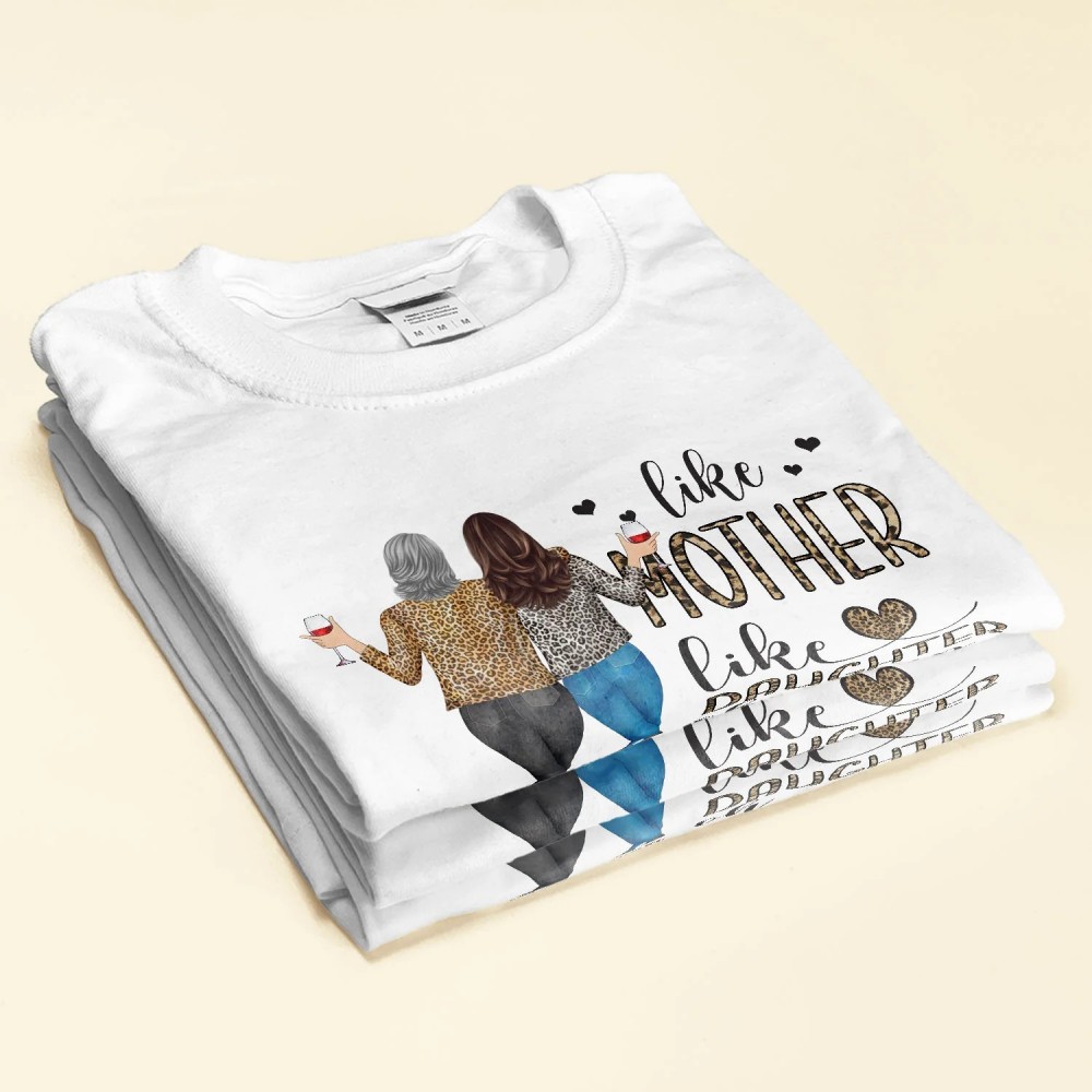 Like Mother Like Daughter Oh Crap – Personalized Shirt – Birthday Gift For Mother Daughter Mom