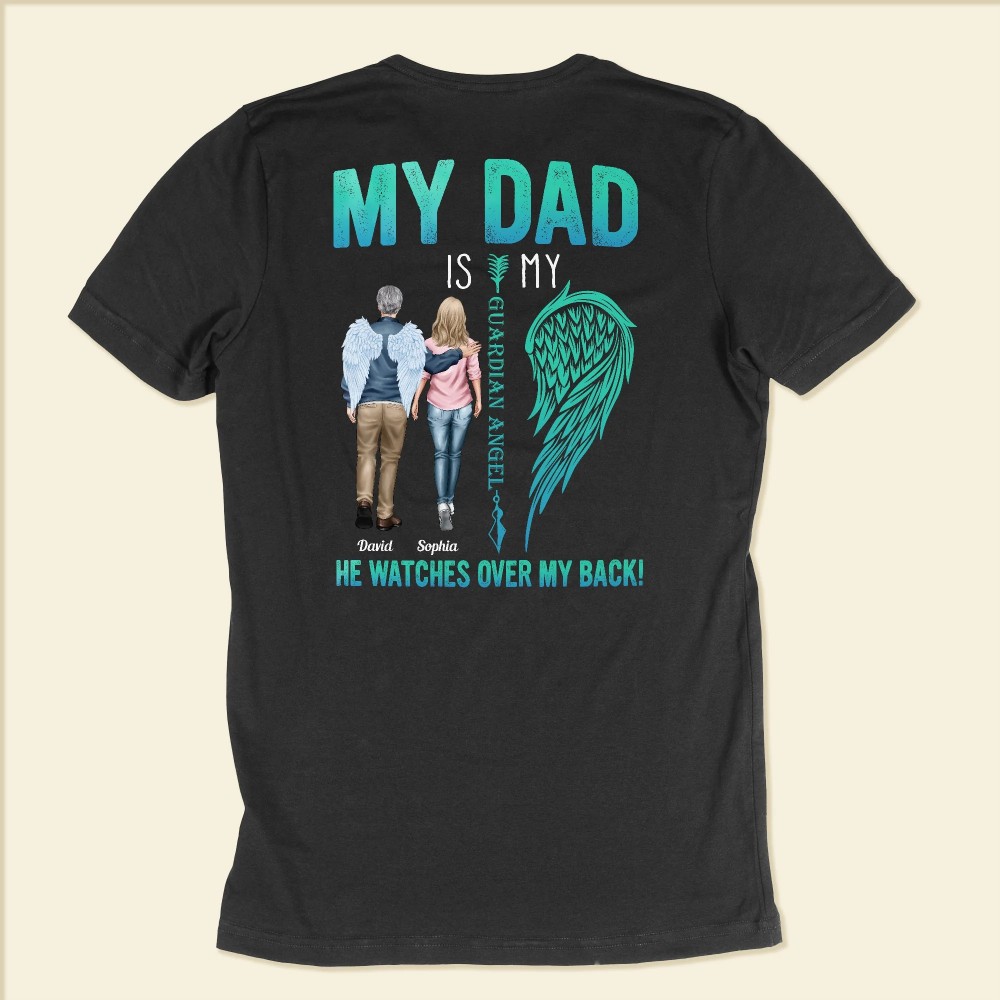 My Dad Is My Guardian Angel – Personalized Shirt – Father’s Day Memorygift For Dad Father In Heaven Loss Of Father