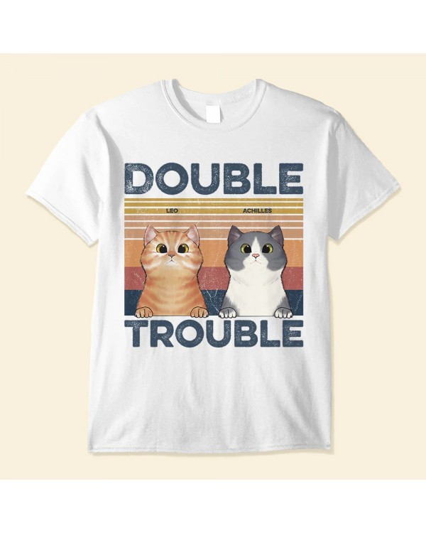 Double Trouble Funny Custom Shirt Funny Gift For Cat Lovers