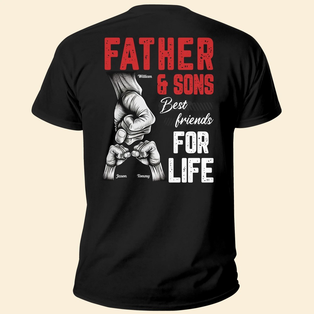 Father Son Best Friends For Life – Personalized Back Printed Shirt