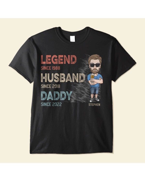 Legend Husband Daddy – Personalized Shirt – Father’s Day Birthday Funny Gift For Dad Father Husband Grandpa – Gift From Wife Son Daughter Grandson Granddaughter