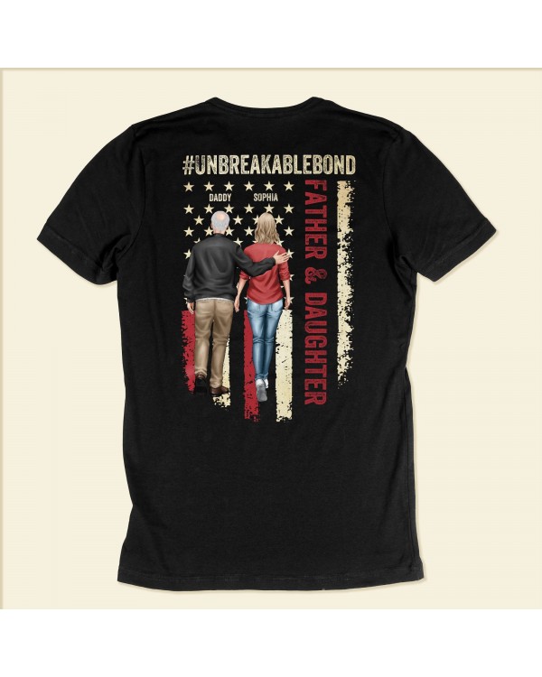 New Version Unbreakable Bond – Father Daughter – Personalized Back Printed Shirt