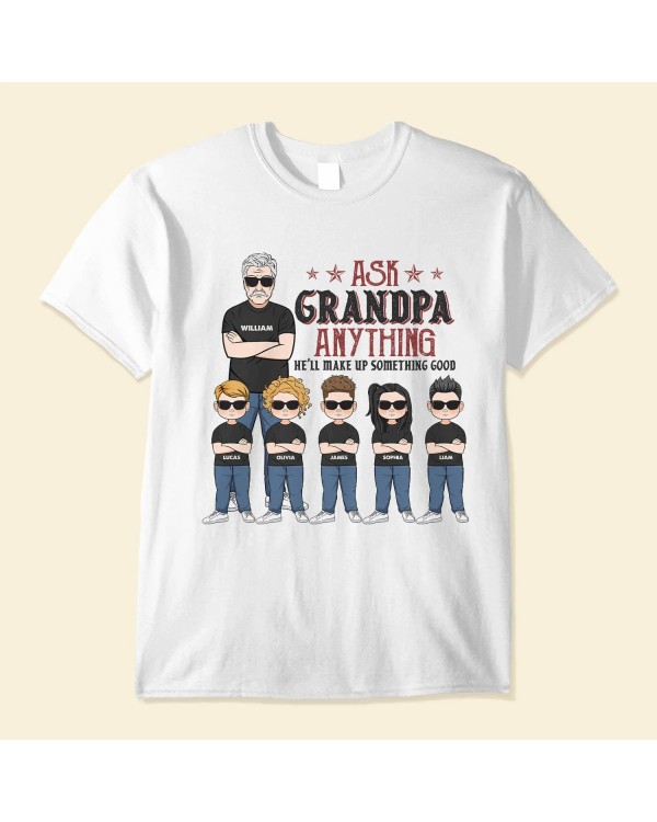 Ask Grandpa Anything – Personalized Shirt – Birthday Father’s Day Gift For Papa Grandpa Grandfather
