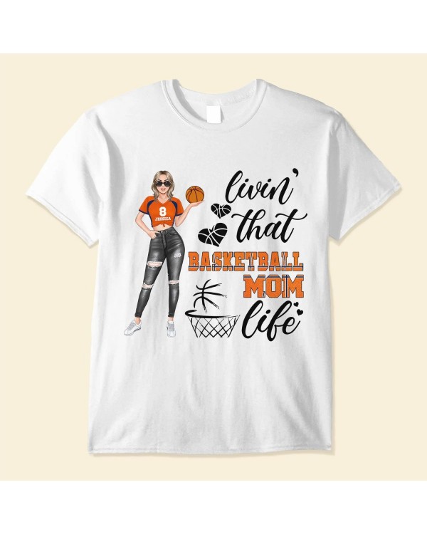 Basketball Mom Life- Personalized Shirt – Birthday Mother’s Day Gift For Mom Wife Basketball Mom