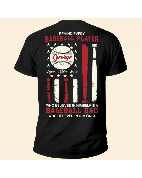 Behind Every Baseball Player – Personalized Shirt – Birthday 4th Of July Shirt For Dad Son Daughters – Gift From Wife Mom