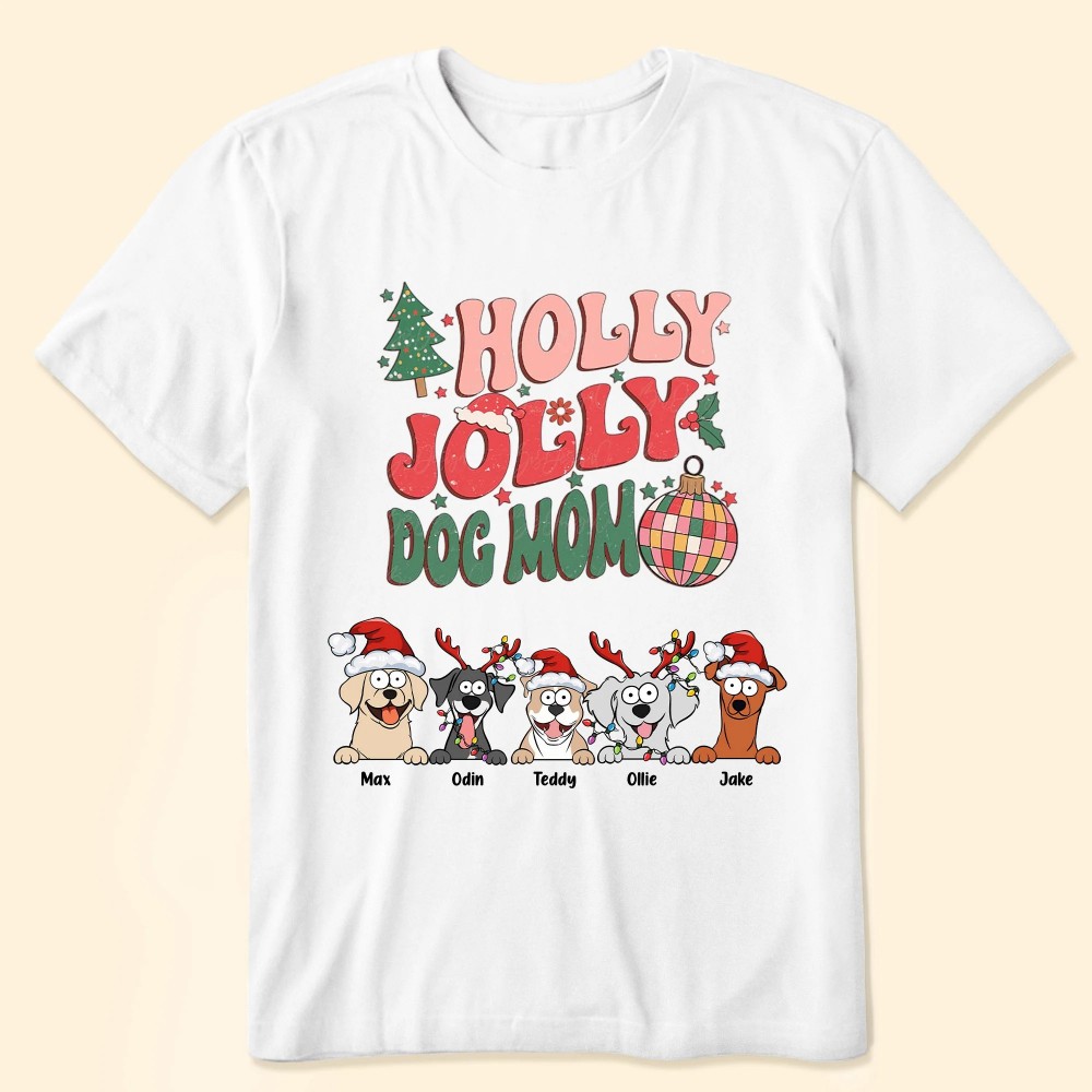 Holly Jolly Dog Mom – Personalized Shirt