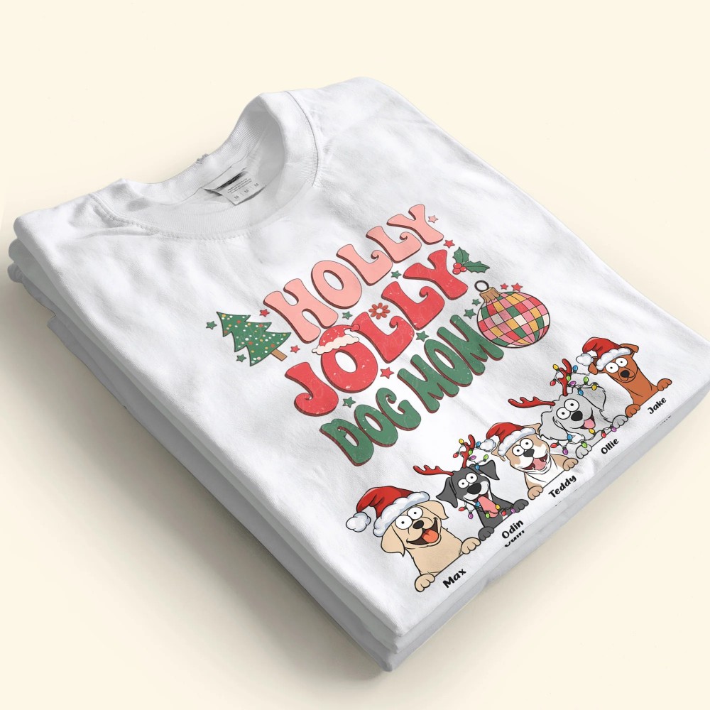 Holly Jolly Dog Mom – Personalized Shirt