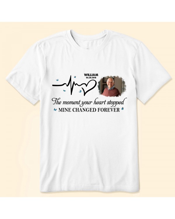 Moment Your Heart Stopped Mine Changed – Personalized Photo Shirt