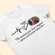 Moment Your Heart Stopped Mine Changed – Personalized Photo Shirt