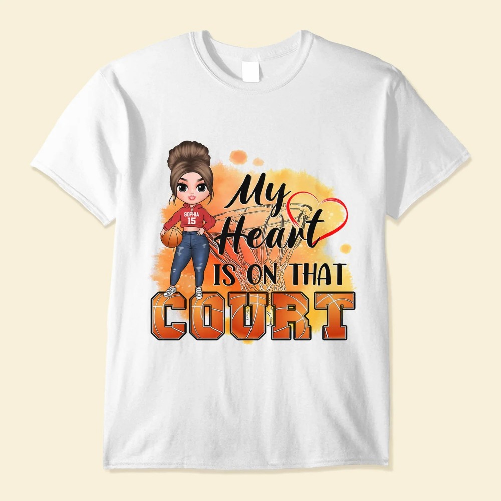 My Heart Is On That Court – Personalized Shirt – Mother’s Day Gift For Basketball Mom Basketball Lover