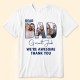 Dear Dad Great Job – Personalized Photo Shirt