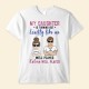 My Daughter Is Turning Out Exactly Like Me Family Custom Shirt Gift For Mom