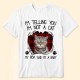 I’m Not A Cat – Personalized Photo Shirt