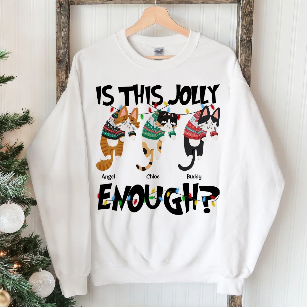 Is This Jolly Enough – Hanging Cat – Personalized Sweatshirt